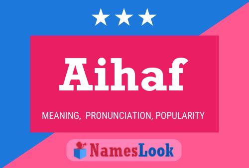 Aihaf Name Poster