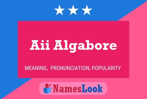 Aii Algabore Name Poster