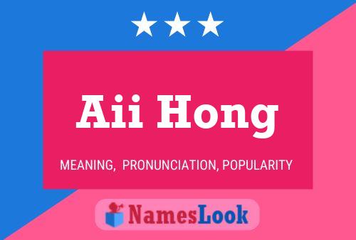 Aii Hong Name Poster