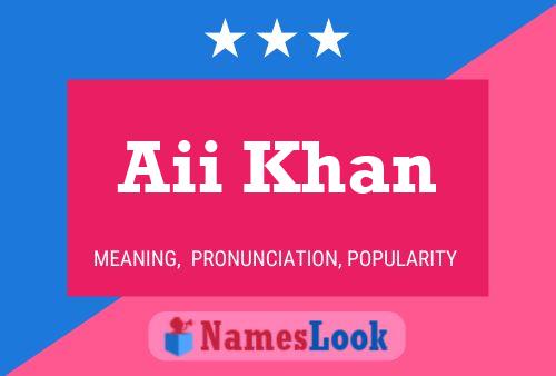 Aii Khan Name Poster