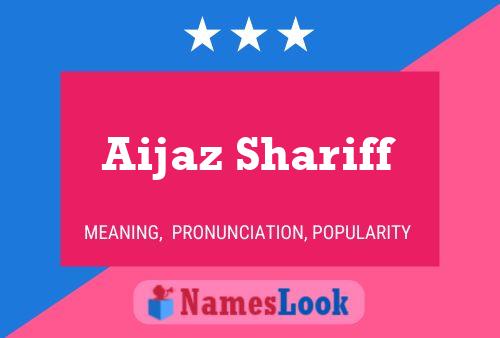 Aijaz Shariff Name Poster