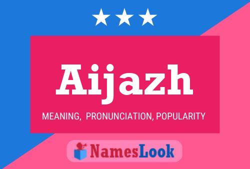 Aijazh Name Poster