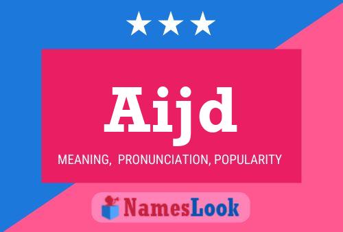 Aijd Name Poster