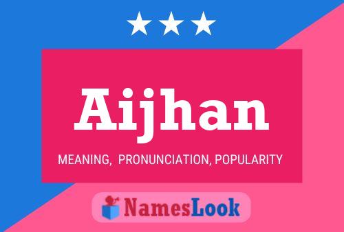 Aijhan Name Poster