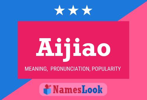 Aijiao Name Poster