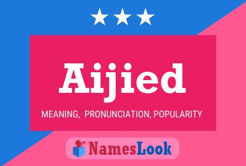 Aijied Name Poster