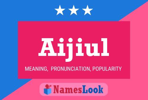 Aijiul Name Poster