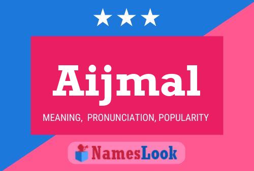 Aijmal Name Poster