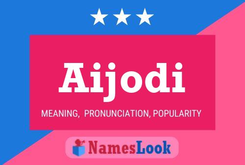 Aijodi Name Poster