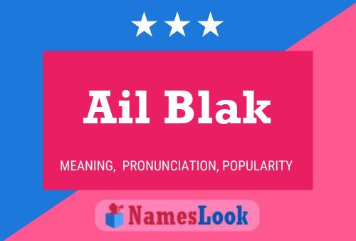 Ail Blak Name Poster