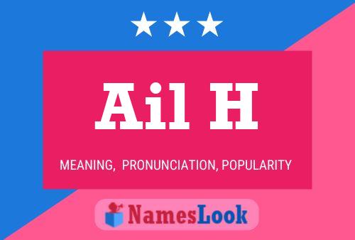 Ail H Name Poster