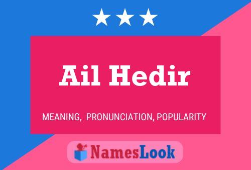 Ail Hedir Name Poster