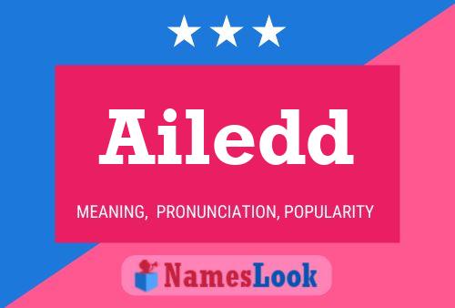 Ailedd Name Poster