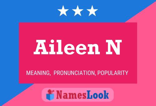 Aileen N Name Poster