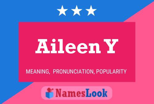 Aileen Y Name Poster