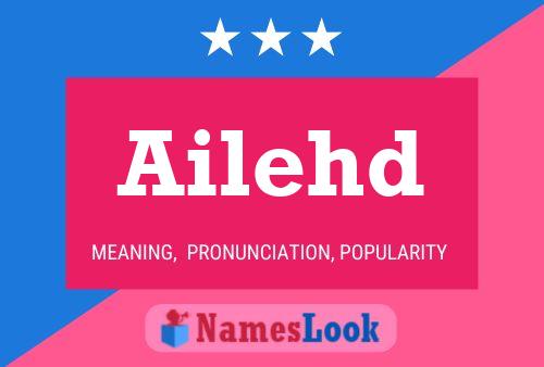 Ailehd Name Poster