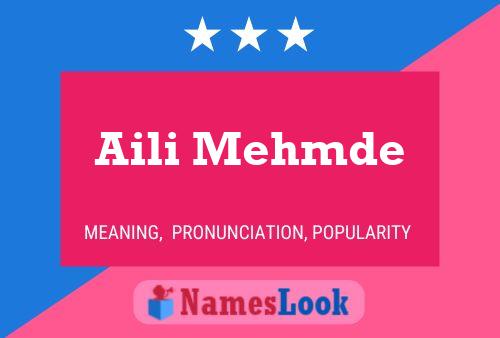 Aili Mehmde Name Poster