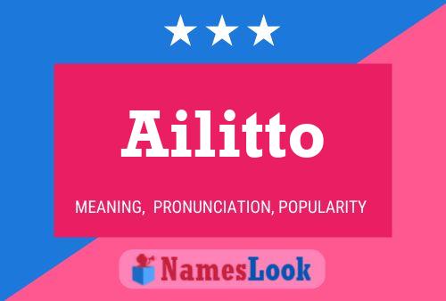 Ailitto Name Poster