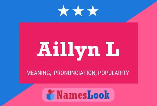 Aillyn L Name Poster