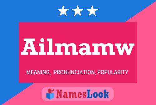 Ailmamw Name Poster