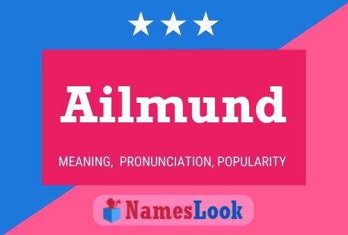 Ailmund Name Poster