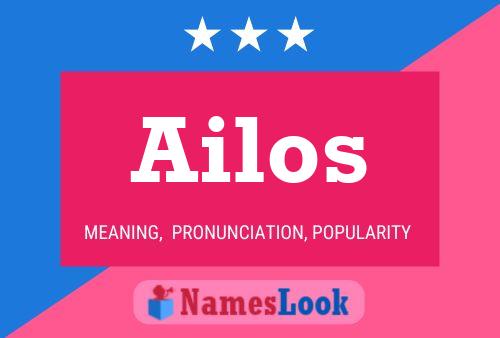 Ailos Name Poster