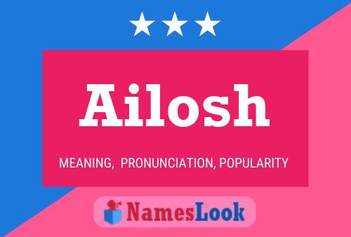 Ailosh Name Poster