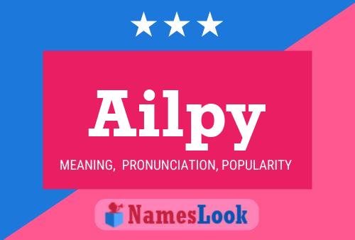 Ailpy Name Poster