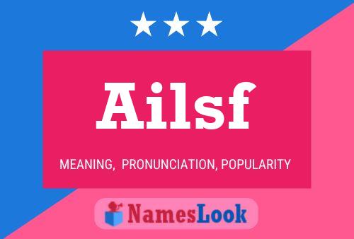 Ailsf Name Poster