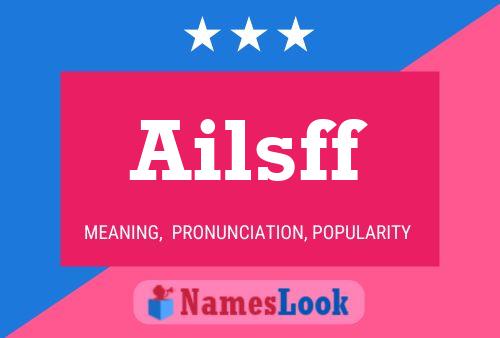 Ailsff Name Poster