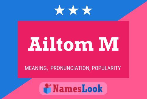 Ailtom M Name Poster