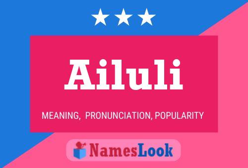 Ailuli Name Poster