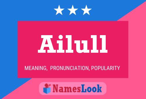 Ailull Name Poster