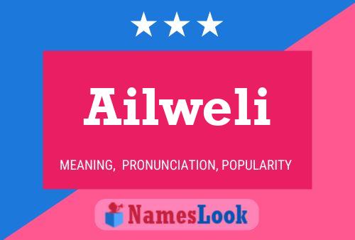 Ailweli Name Poster