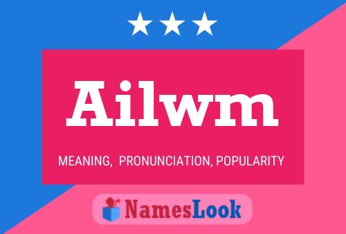 Ailwm Name Poster