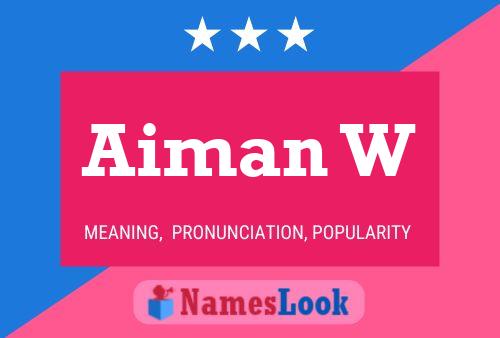 Aiman W Name Poster