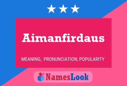 Aimanfirdaus Name Poster