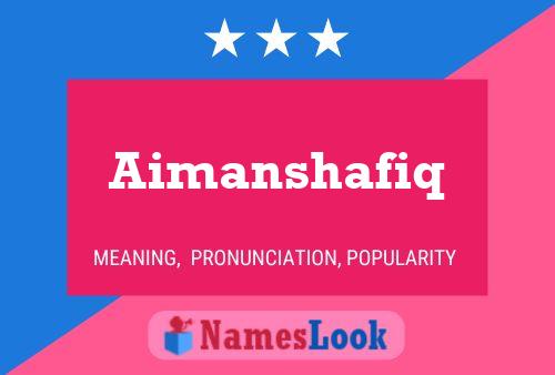 Aimanshafiq Name Poster