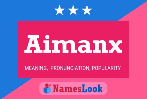 Aimanx Name Poster