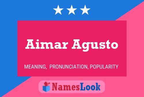 Aimar Agusto Name Poster