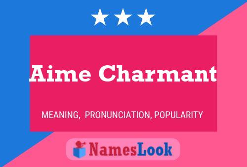 Aime Charmant Name Poster