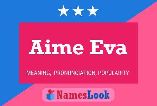 Aime Eva Name Poster