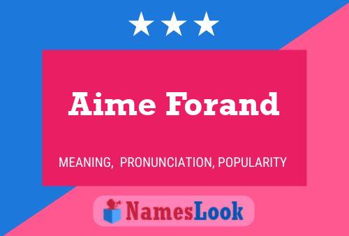 Aime Forand Name Poster