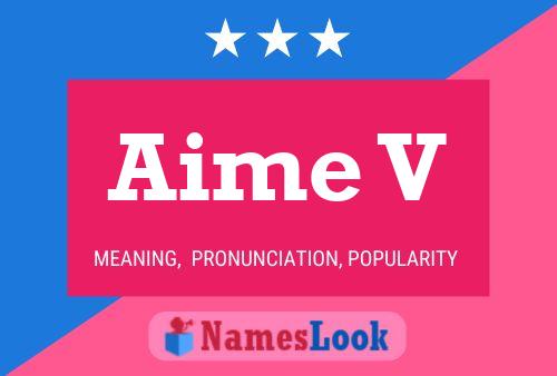 Aime V Name Poster