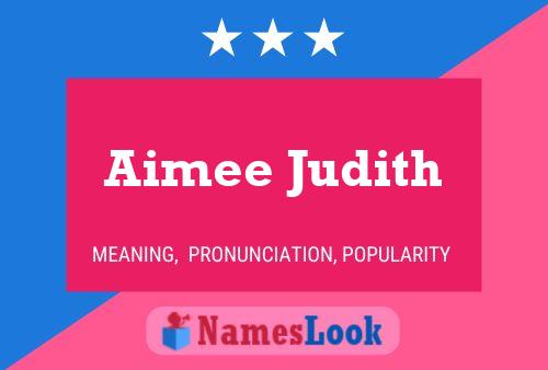 Aimee Judith Name Poster