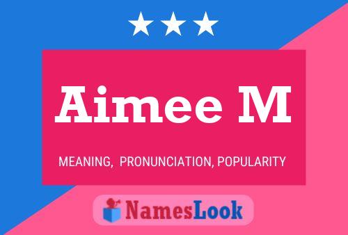 Aimee M Name Poster