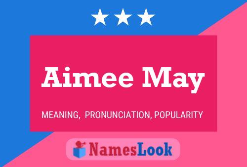 Aimee May Name Poster