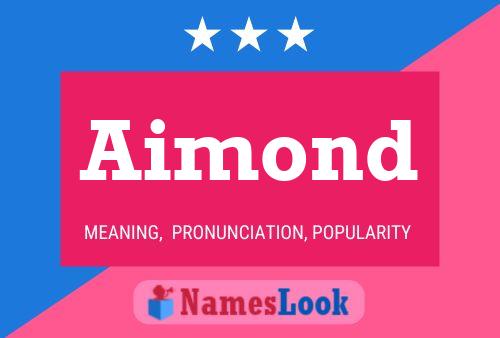 Aimond Name Poster