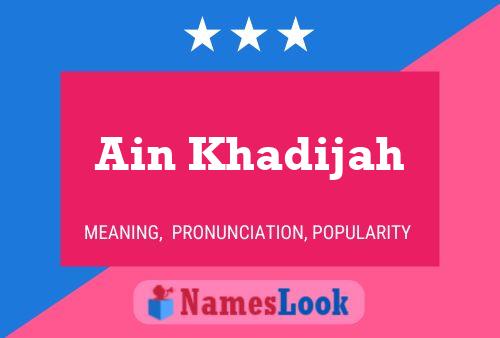 Ain Khadijah Name Poster