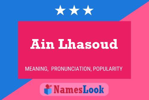 Ain Lhasoud Name Poster